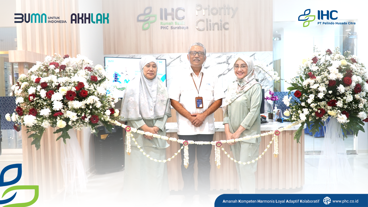 Tawarkan Layanan Lebih Personal dan Homey, RS PHC Surabaya Hadirkan Layanan Priority Clinic